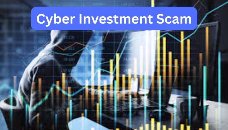 cyber investment scam