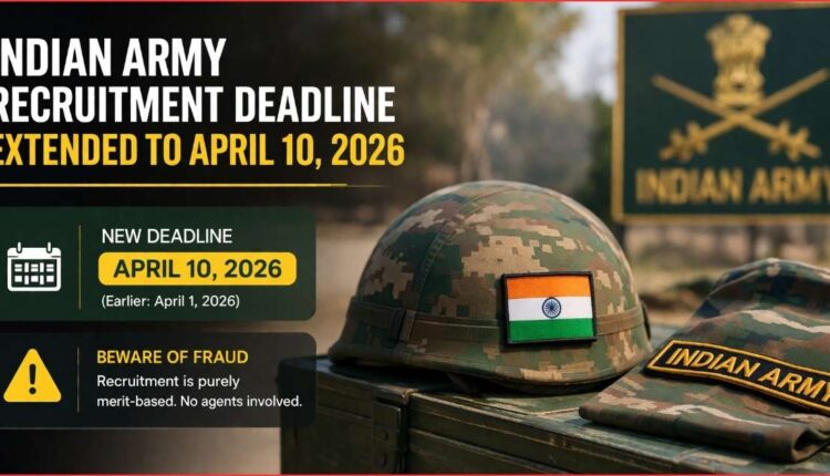 Indian Army recruitment deadline