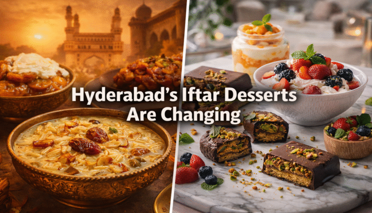 Hyderabad Ramadan sweets shift toward new-age desserts