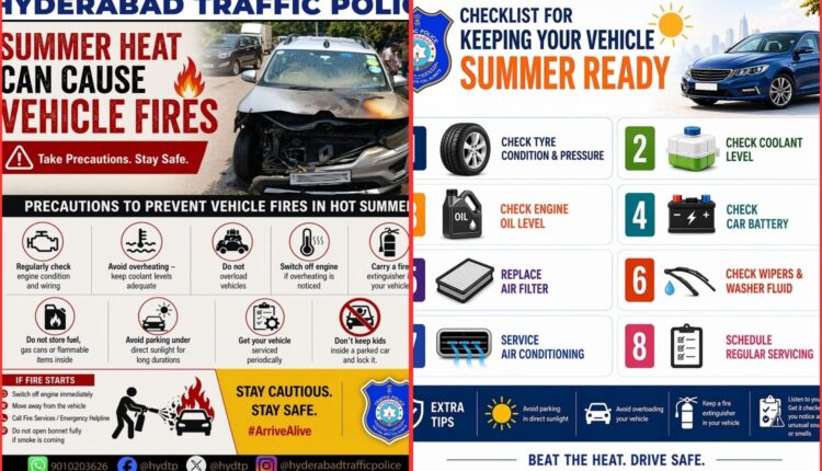 Vehicle safety alert Hyderabad summer