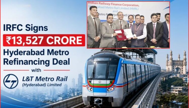 Hyderabad Metro debt refinancing