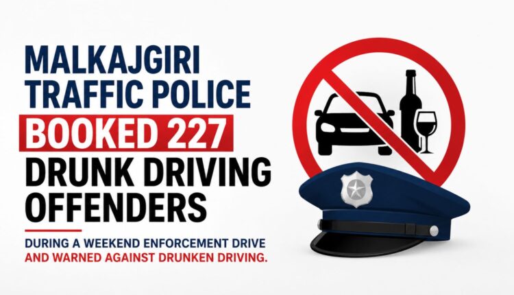 Malkajgiri police book drunk driving offenders