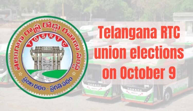 Telangana RTC union elections scheduled for October 9