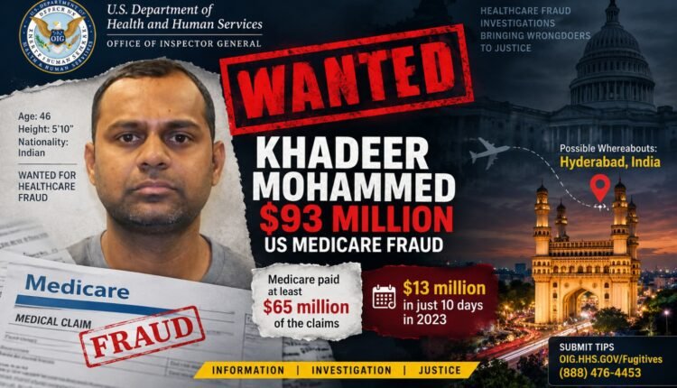 US Medicare fraud fugitive's possible location listed as Hyderabad