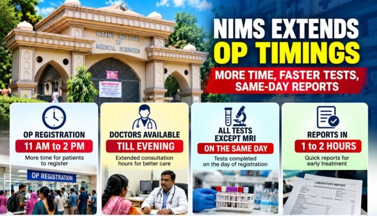 NIMS OP registration timings extended till 2 pm