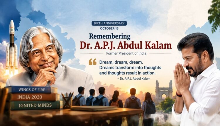 Revanth pays tribute to Abdul Kalam on birth anniversary